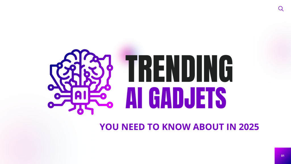 Thumbnail image for 'Trending AI Gadgets You Need to Know About in 2025' showcasing innovative AI technologies like smart vacuums, refrigerators, and skincare gadgets.